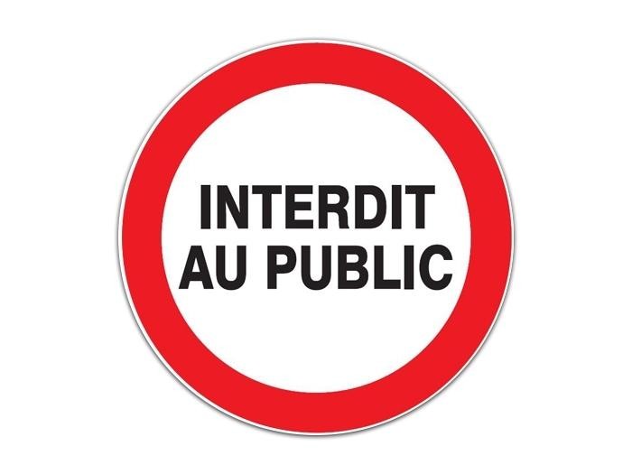 panneau interdit au public